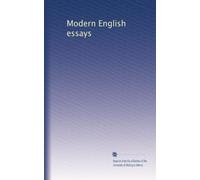 Modern English essays: Volume 1