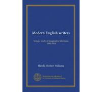 Modern English writers: being a study of imaginative literature, 1890-1914