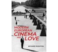 Modern European Cinema And Love