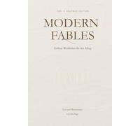 Modern Fables: Zeitlose Weisheiten für den Alltag I, Thai & Deutsch Edition: 20 zweisprachige Kurzgeschichten auf Thai und Deutsch mit zeitlosen ... und wertvollen Impulsen für den Alltag