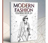 Modern Fashion Coloring Book for Adults: 50 Stylish Designs for Creative Relaxation