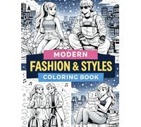 Modern Fashion Coloring Book for Adults & Teens: Stylish Thick-Line Art, Trendy Outfits, Cute Characters, and Creative Everyday Activities for Relaxation, Creativity, and Fun Coloring