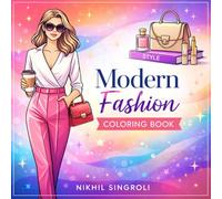 Modern Fashion Coloring Book: Scandi Style Illustrations for Adults and Teens with Simple Bold And Easy Outfits for Girls