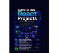 Modern Full-Stack React Projects VOL-III: Build, Maintain, and Deploy Intelligent Web Apps Using MongoDB, Express, React, Node.js, and Machine ... science Full Stack with project total 7 book)
