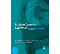 Modern German Grammar: A Practical Guide (Modern Grammars)
