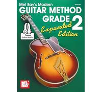 Modern guitar method grade 2, expanded edition (book/online audio) +telechargement: Includes Online Audio (Mel Bay's Modern Guitar Method)