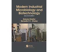 Modern Industrial Microbiology and Biotechnology