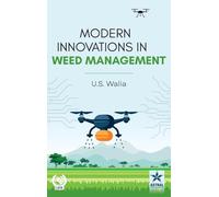 Modern Innovations in Weed Management