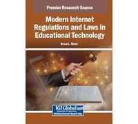 Modern Internet Regulations and Laws in Educational Technology