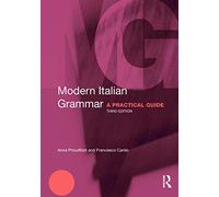 Modern Italian Grammar: A Practical Guide (Modern Grammars)