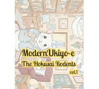 Modern Japanese Art Rodent Coloring Book: Ukiyo-e Style: Japanese Art / Woodblock Print / Stress Relief / Mindfulness / Ukiyo-e Rodent Various jobs (Modern×Ukiyo-e)