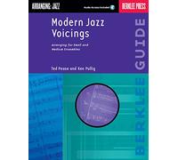 Modern Jazz Voicings: Arranging for Small and Medium Ensembles
