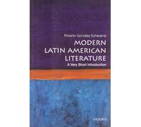 Modern Latin American Literature: A Very Short Introduction