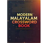 Modern Malayalam Crossword Puzzle Book: A New-Age Collection of Malayalam Crosswords