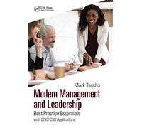 Modern Management and Leadership: Best Practice Essentials with CISO/CSO Applications (Security, Audit and Leadership Series)
