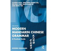 Modern Mandarin Chinese Grammar: A Practical Guide (Modern Grammars)
