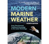 Modern Marine Weather: From Time-honored Traditional Knowledge to the Latest Technology