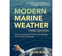 Modern Marine Weather: From Time-honored Traditional Knowledge to the Latest Technology