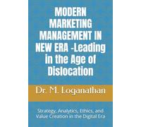 Modern Marketing Management in New Era: Strong Digital Emphasis