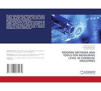 MODERN METHODS AND TOOLS FOR MEASURING LEVEL IN CHEMICAL INDUSTRIES