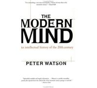 Modern Mind: An Intellectual History of the 20th Century (Edición US)