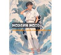 Modern Mood: Fashionable Boys for Coloring Fun: Great for kids who love fashion, drawing, or expressing personality through color