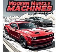 Modern Muscle Machines: A High-Power Car Coloring Book: Powerful American Cars in Action - Perfect for Kids, Teens, and Gearheads