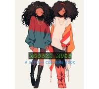 Modern Muse: A Stylish Coloring Book: Inspire your creativity and express your inner fashionista with pages full of modern, stylish outfit designs to color.