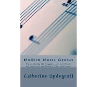 Modern Music Genius: I'm probably the biggest star out there, but you've never heard of me, until now.