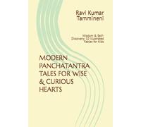 MODERN PANCHATANTRA TALES FOR WISE & CURIOUS HEARTS: Wisdom & Self-Discovery: 10 Illustrated Fables for Kids: 1