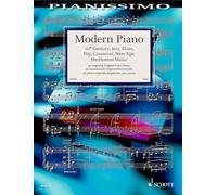 Modern Piano: 90 pièces originales inspirantes pour piano. piano.