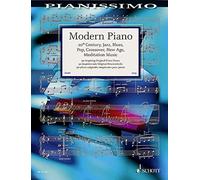 Modern Piano: 90 pièces originales inspirantes pour piano. piano.