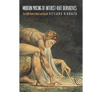 Modern Pricing of Interest-Rate Derivatives: The LIBOR Market Model and Beyond