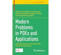 Modern Problems in PDEs and Applications: Extended Abstracts of the 2023 GAP Center Summer School: 4 (Trends in Mathematics, 4)