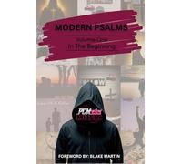 Modern Psalms, Volume One: In the Beginning