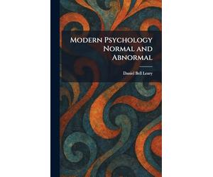 Modern Psychology Normal and Abnormal
