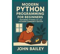 Modern Python Programming for Beginners (Computer Programming Languages)