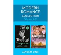 Modern Romance January 2026 Books 5-8: Maid for the Italian / Greek's Royal Runaway / Vows to the Boss / Fast-Track Dating Deception