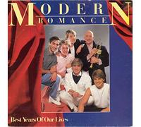 Modern Romance - Modern Romance - Best Years Of Our Lives - [7"]