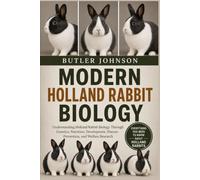 MODERN ROTTLE OWNERSHIP: Expert Strategies for Successful Rottle Ownership, Puppy Development, Advanced Training, and Family Integration