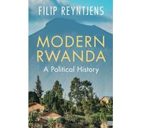 Modern Rwanda: A Political History