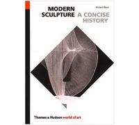 Modern Sculpture: A Concise History (World of Art)