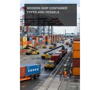 Modern Ship and Container Types