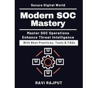 Modern SOC Mastery: Designing a SOC from scratch | SOC Automation Strategies | Advanced Threat Hunting | SOC Architecture Planning | Digital Security Centers Trends | Managing alerts efficiently