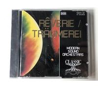 Modern Sound Orchestras - Rêverie / Träumerei - Classical Highlights in Pop Sound [Audio CD] Modern Sound Orchestras