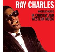 Modern Sounds In Country And Western Music by Ray Charles (2014-08-03)