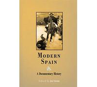 Modern Spain: A Documentary History