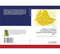 Modern Statistical Computing and Data Analysis with RStudio and SAS: Mastering Data Science Techniques with RStudio and SAS