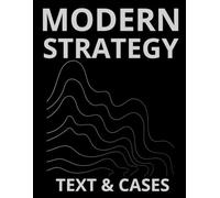 Modern Strategy: Competing and Winning in a Data-Driven, Uncertain World” (Modern Learning By Scholarli)