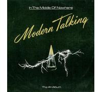 Modern Talking - In The Middle Of Nowhere - The 4th Album